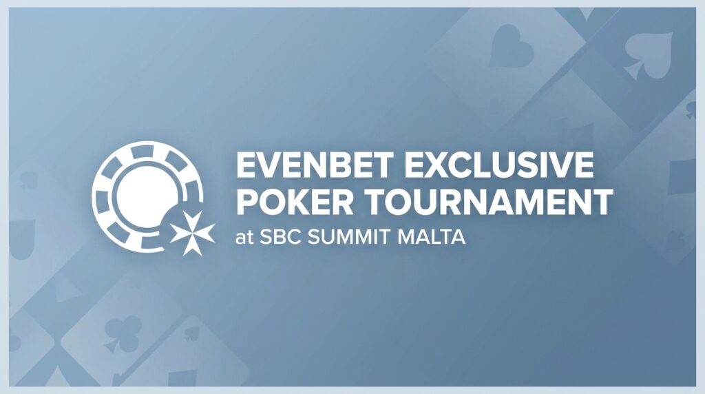 EvenBet to Host Exclusive Poker Tournament at SBC Summit Malta