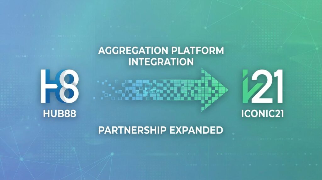 Hub88 Expands Aggregation Platform with Iconic21 Integration