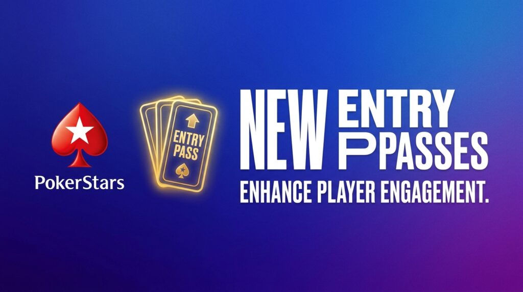 PokerStars Introduces New Entry Passes to Enhance Player Engagement