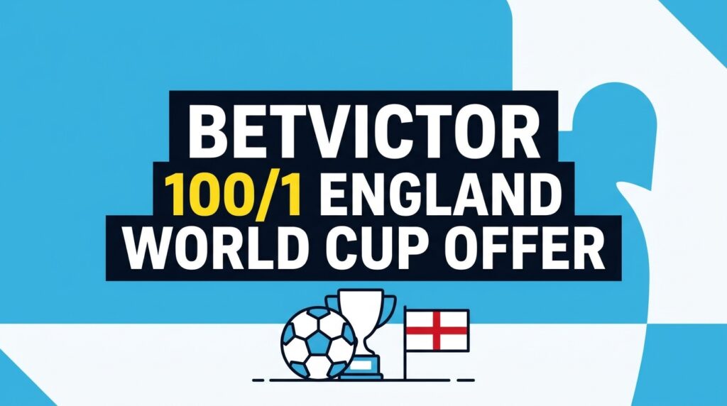 BetVictor Launches 100/1 England World Cup Offer to Attract New Customers