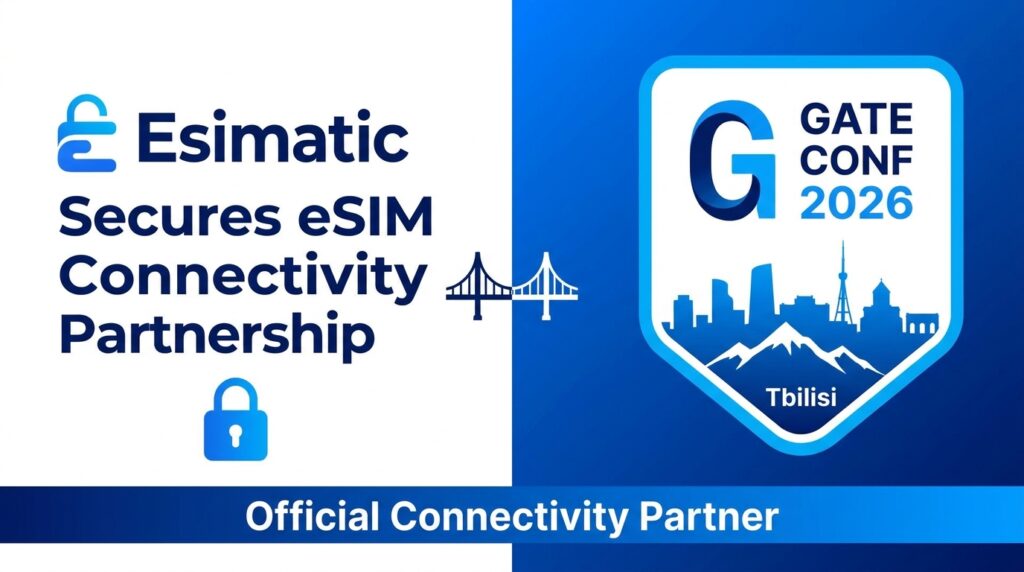 Esimatic Secures eSIM Connectivity Partnership for G GATE CONF 2026 in Tbilisi