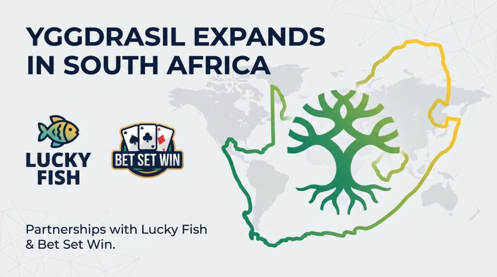 Yggdrasil Deepens South African Footprint Through Partnerships with Lucky Fish and Bet Set Win