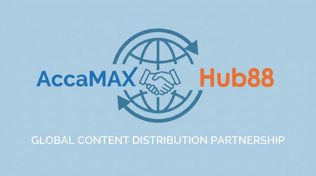 AccaMAX Partners with Hub88 to Expand Content Distribution Across Global Markets
