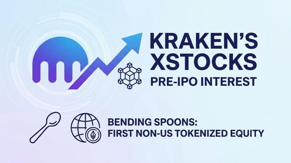 Kraken’s xStocks Opens Pre-IPO Interest for Bending Spoons, Marking First Non-US Tokenized Equity Offering on the Platform