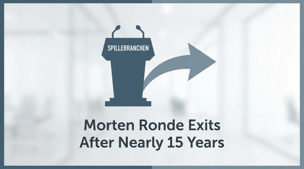 Morten Ronde Exits Spillebranchen After Nearly 15 Years at the Helm
