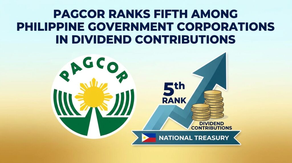 PAGCOR Ranks Fifth Among Philippine Government Corporations in Dividend Contributions to National Treasury