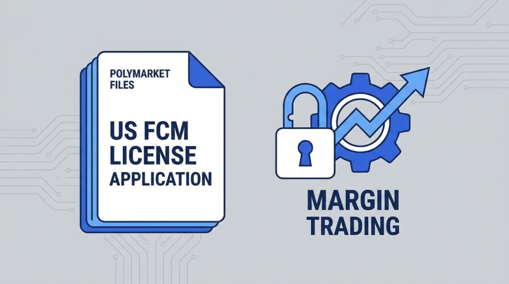 Polymarket Files for US Futures Commission Merchant License to Unlock Margin Trading