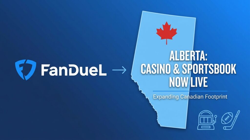 FanDuel Launches Online Casino and Sportsbook in Alberta, Expanding Canadian Footprint