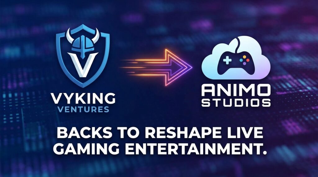 Vyking Ventures Backs Animo Studios to Reshape Live Gaming Entertainment