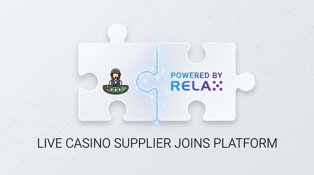 Live Casino Supplier Joins Relax Gaming’s Powered by Relax Distribution Platform