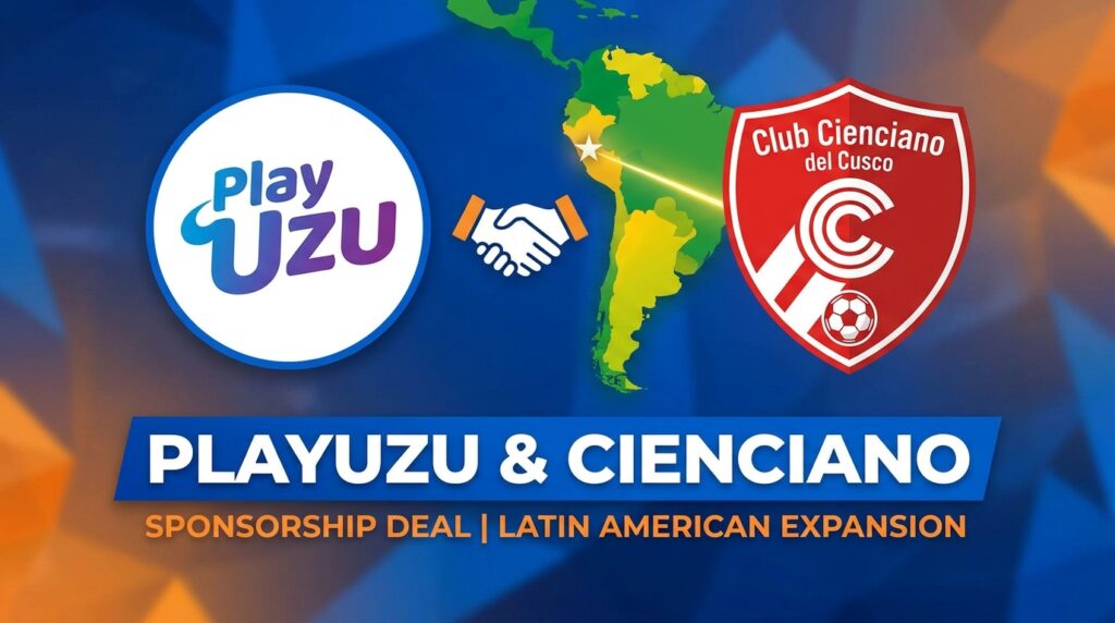 PlayUZU Secures Sponsorship Deal with Club Cienciano del Cusco to Expand Latin American Footprint